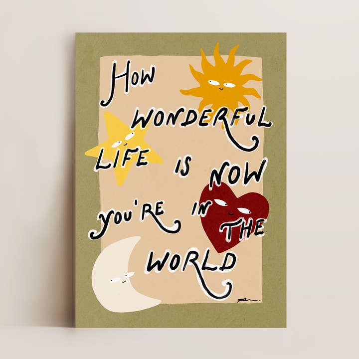 How Wonderful Life Is Print for wholesale by Alluvion