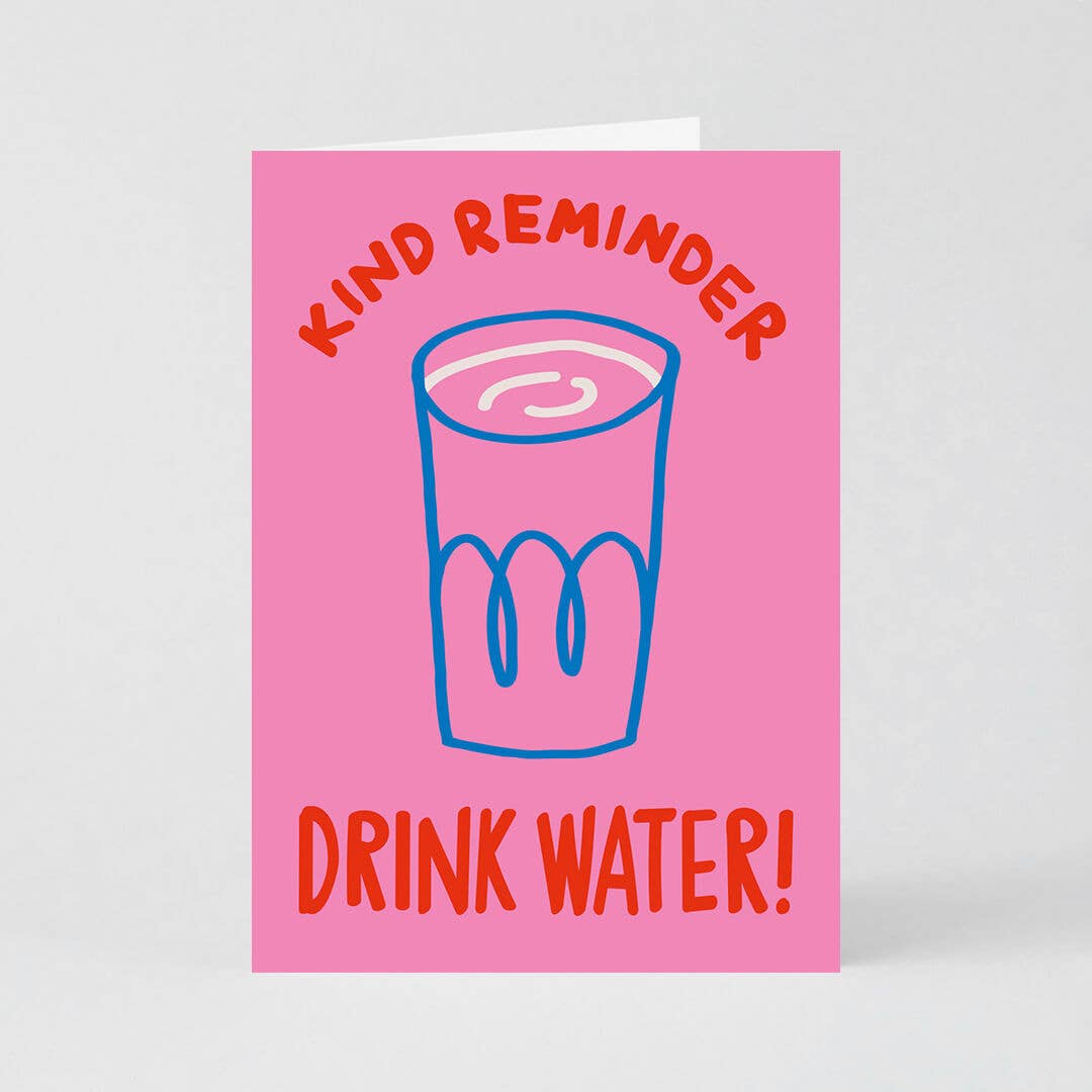 Redy. - Wholesale Everyday Greeting Card - Drink Water Greeting Card (Folded) + Envelope0