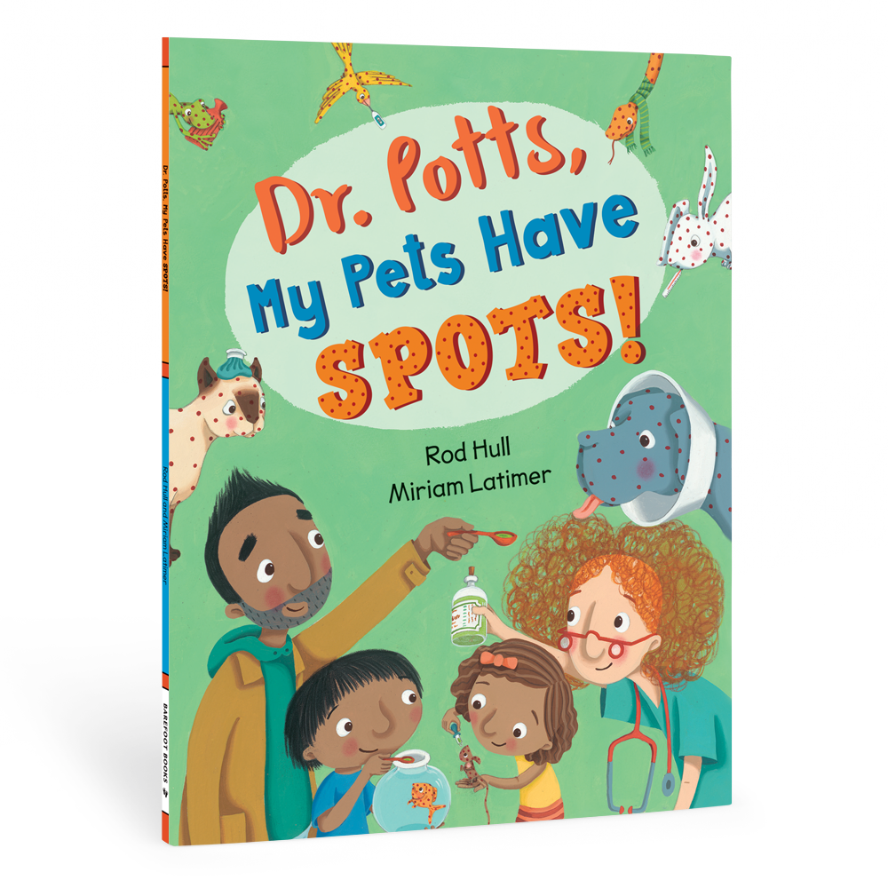 Barefoot Books – wholesale Preschool Book (3-5) – Dr. Potts, My Pets Have Spots! - Children's Book0
