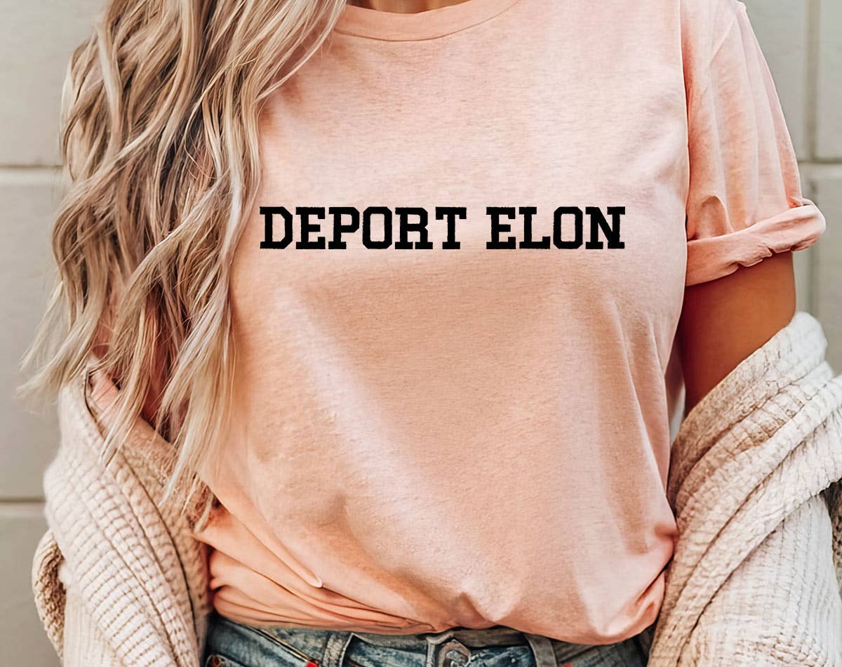 House Of Rodan - Wholesale T-Shirt (Graphic) - Women's - Deport Elon - Anti Musk Liberal T-Shirt0