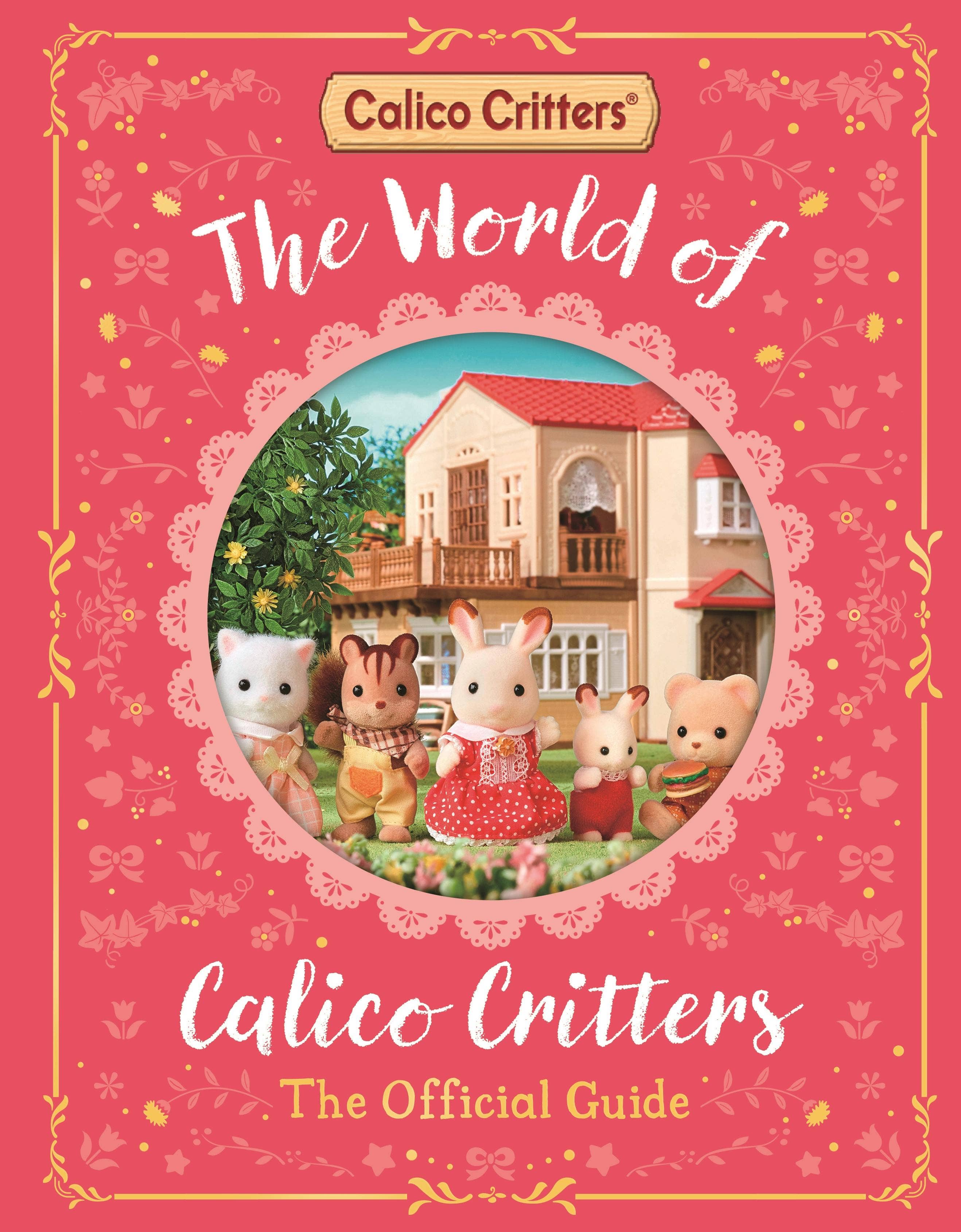 Macmillan Publishers - Wholesale Preschool Book (3-5) - The World Of Calico Critters Offic:0