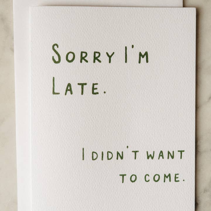 Sorry I'm Late. Birthday. for wholesale by Fuzzy Whale Paper Co