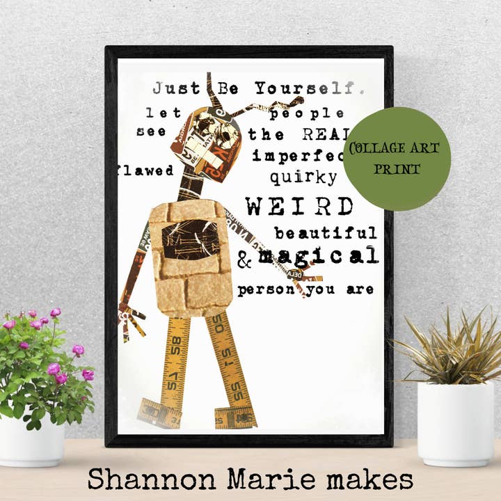 Shannon Marie Makes - Wholesale Kunstprint - Wees gewoon jezelf Robot Collage Art Print