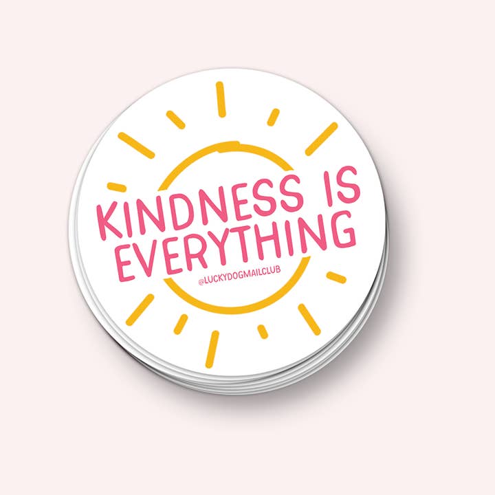 Kindness is Everything Vinyl Sticker for wholesale by Lucky Dog Design Co.