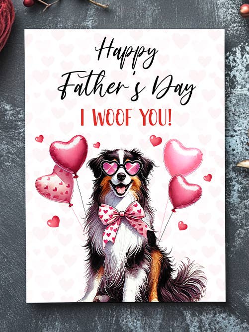Happy Father's Day I woof you - Australian Shepherd Dog Card for wholesale by Homemade Hollydays Wholesale