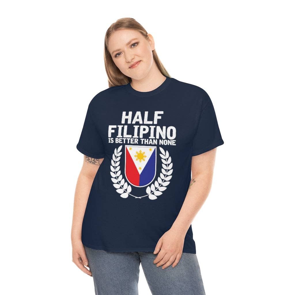 Teegarb LLC - Vendita all'ingrosso Maglietta serigrafata - Donna - Novità: mezzo filippino è meglio di niente, amante del Pinoy Pride, esilarante slang filippino, entusiasta del nazionalismo44