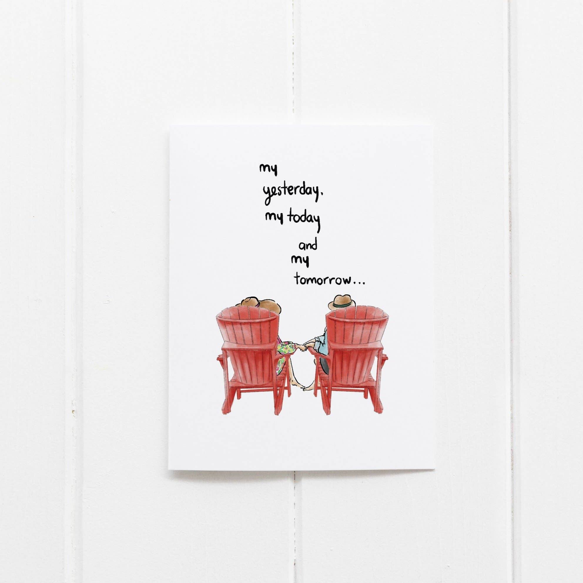 Ramus & Co. - Wholesale Love Card - My Yesterday, My Today, My Tomorrow Greeting Card1