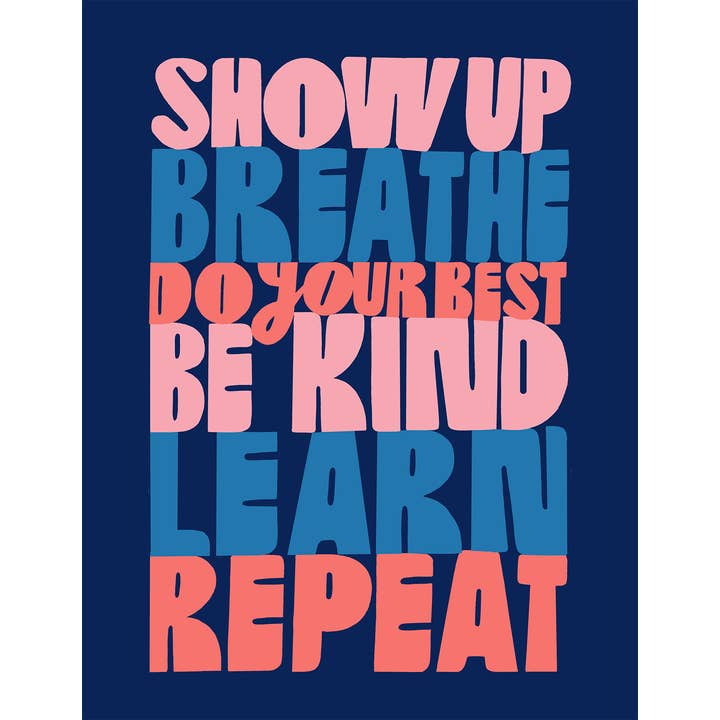 Lisa Congdon Art & Illustration - Wholesale Art Print - Art Print - Show Up Breathe - Inspirational Wall Art2