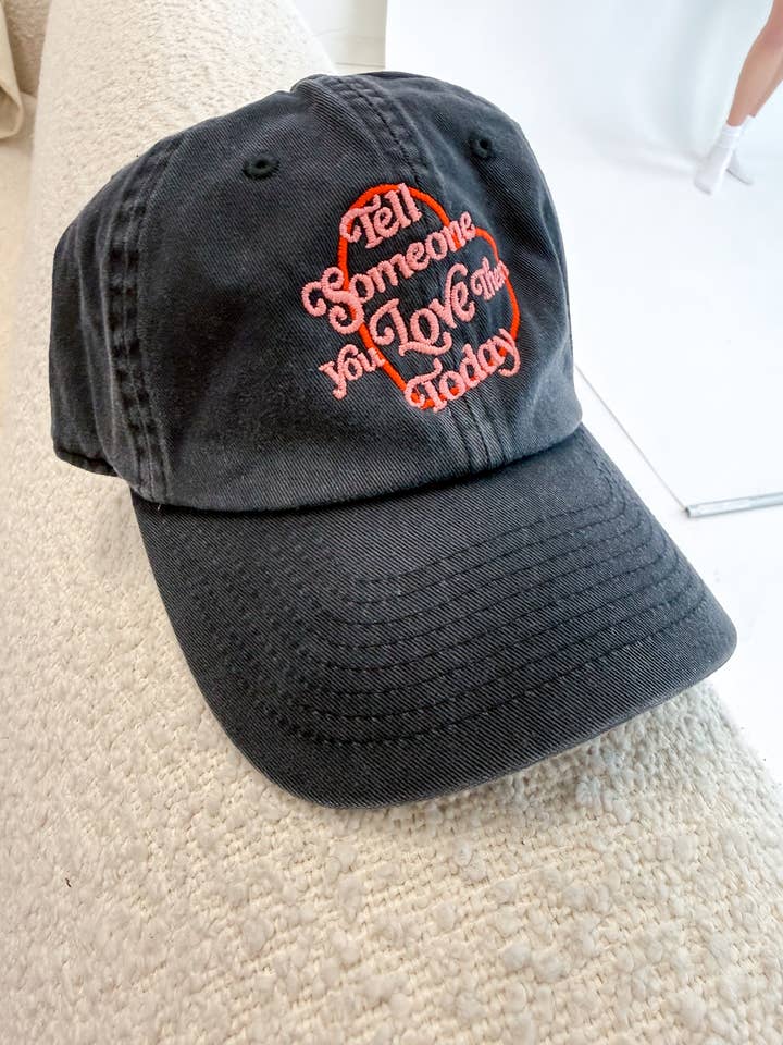 Tell Someone You Love Them Hat for wholesale by Girl Tribe Co
