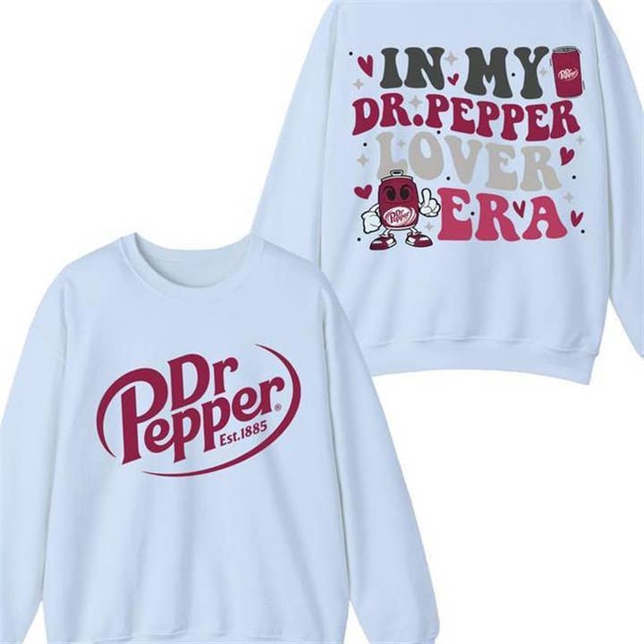 TheKingShirt - Wholesale Graphic Sweatshirt - Women's - Funny Dr Pepper Lover Era Sarcastic Cotton Sweatshirt