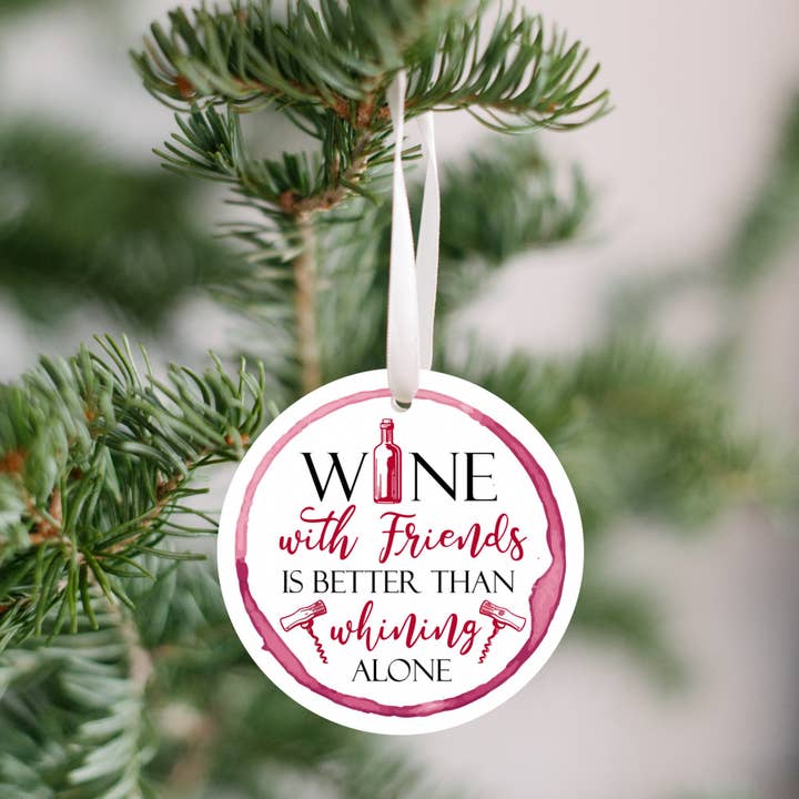 Wine With Others Is Better Than Whining Alone Ornament for wholesale by cuteful creationz