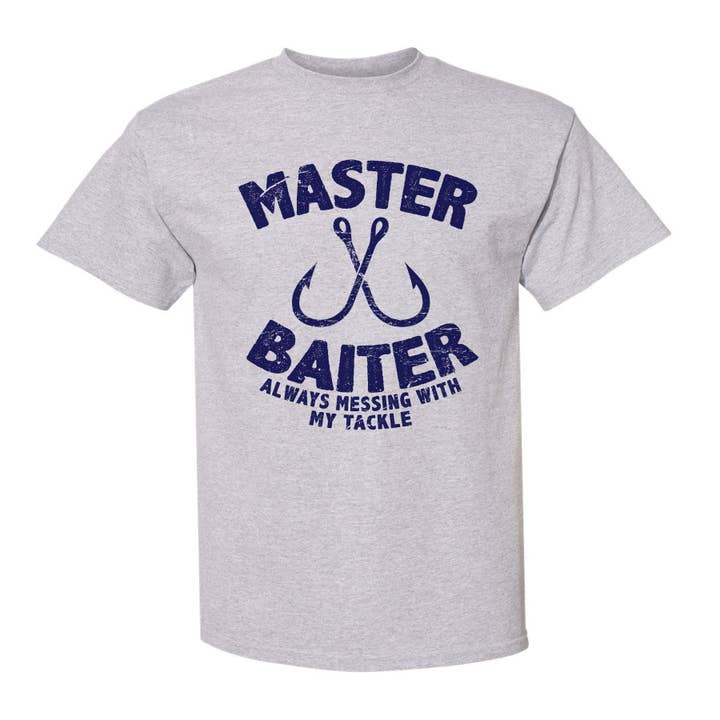 Wi-Wear - Wholesale Screen Printed T-Shirt - Men's - Master Baiter Always Playing with my Tackle T-Shirt Men's