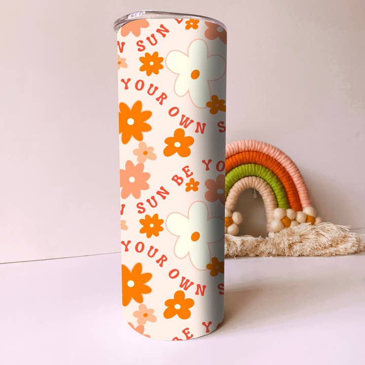 Be Your Own Sun Tumbler for wholesale by amarieacreates