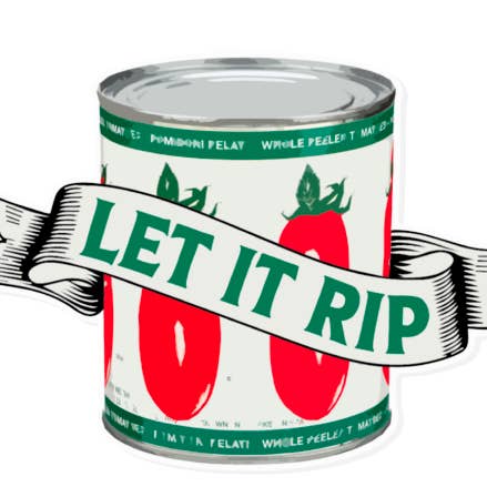 Let It Rip Sticker for wholesale by Good Sign Design Co