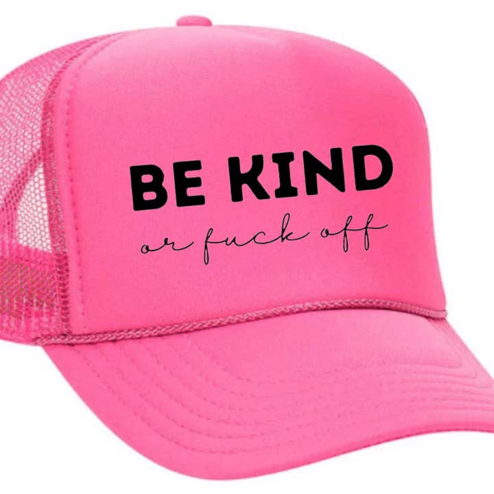 Inappropriate Trucker Hats - Wholesale Trucker Hat - Unisex - Be Kind or F*ck Off Trucker Hat4