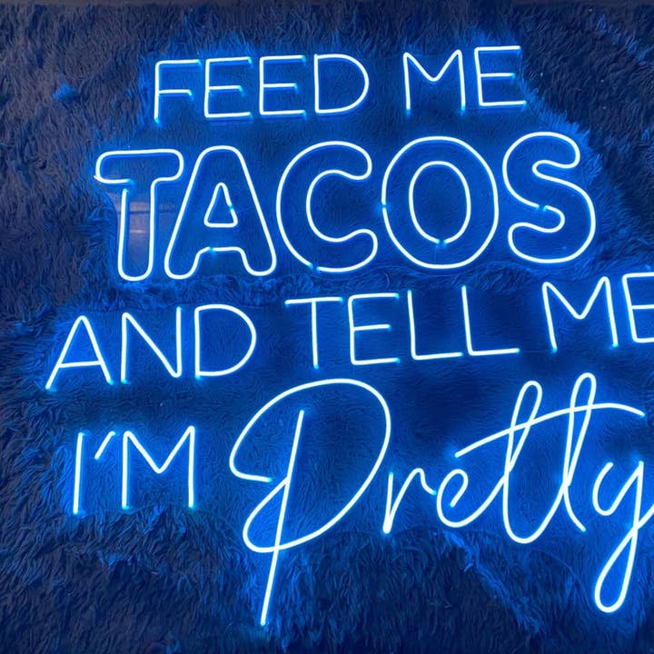 Feed Me Tacos Neon Sign, Mexican Tacos Restaurant Deco for wholesale by Glow Neon