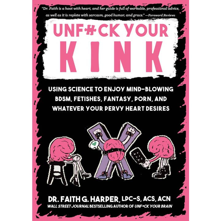 Microcosm Publishing & Distribution - Wholesale Book - Adult - Unfuck Your Kink
