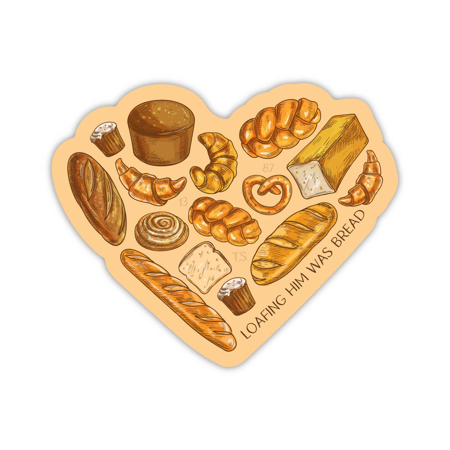 The Orange Ampersand - Wholesale Sticker - Loafing Him Was Bread Tay Sticker | Showgirl4
