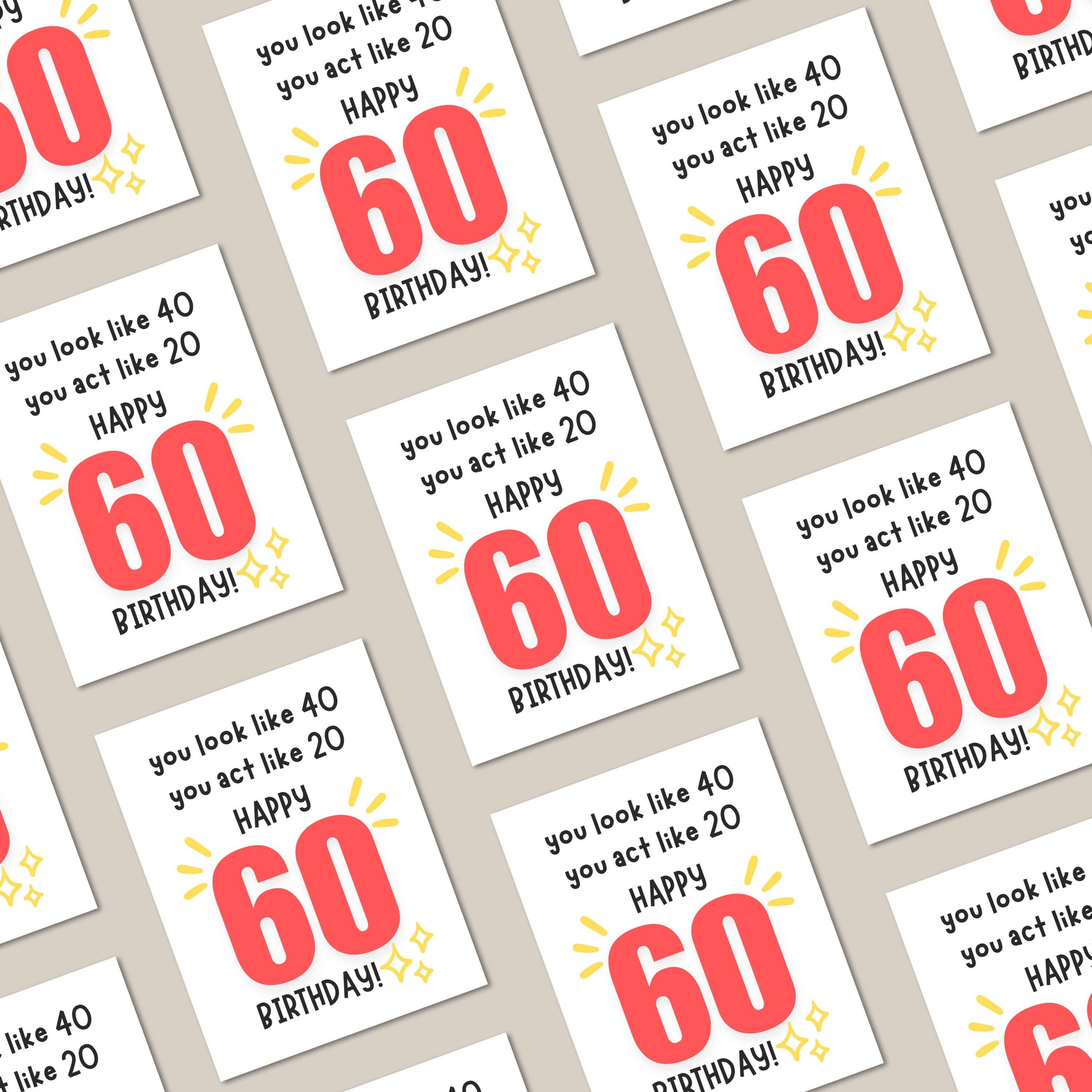 Feira Pop - Wholesale Birthday Card - You Look Like 40, You Act Like 20, Happy 60 Birthday Greeting Card2