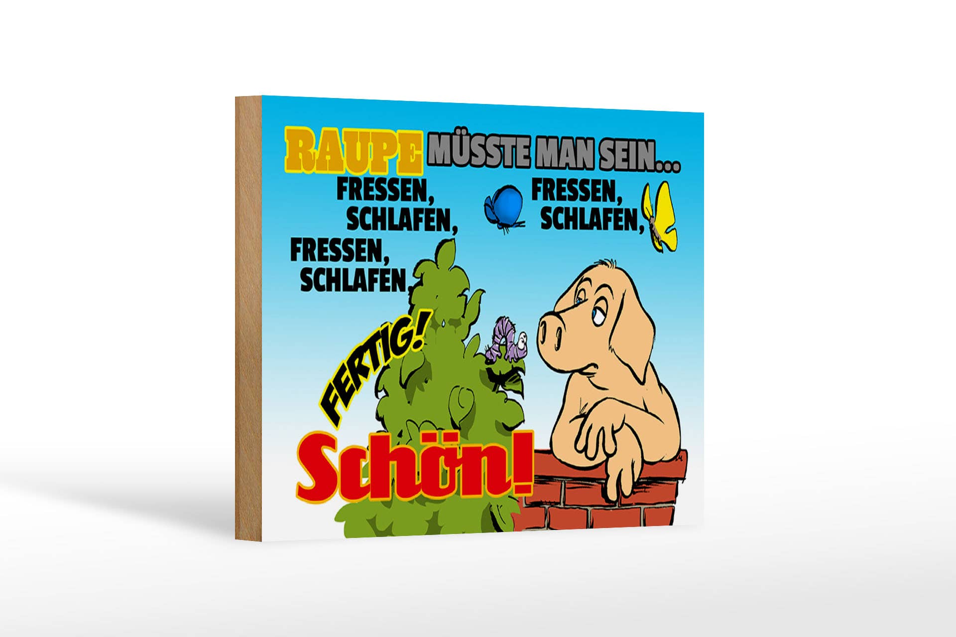 Femer - Wholesale Sign - Wooden sign saying 18x12cm Caterpillar should you eat0