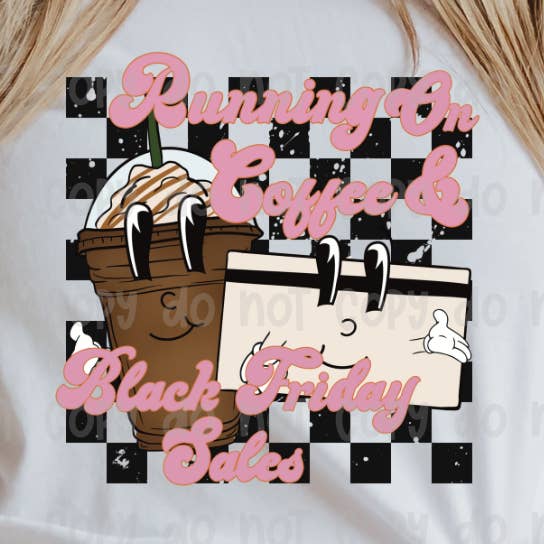 BLACK FRIDAY SALE TRANSFER - DTF Transfer for wholesale by Sassy and Sublime