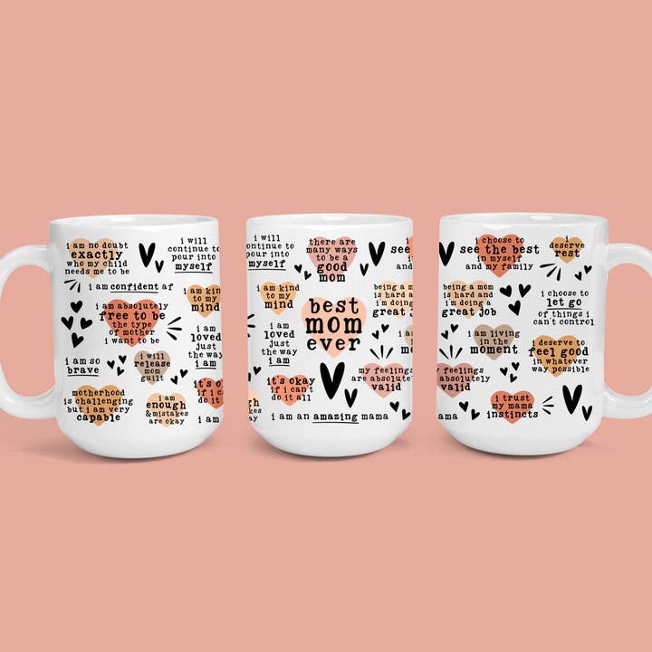 Best Mom Ever Affirmations Mug for wholesale by Sunshine & Lemons Co.