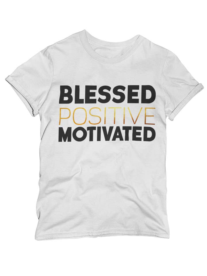 Blessed Positive Motivated for wholesale by Genesis Clothing Line