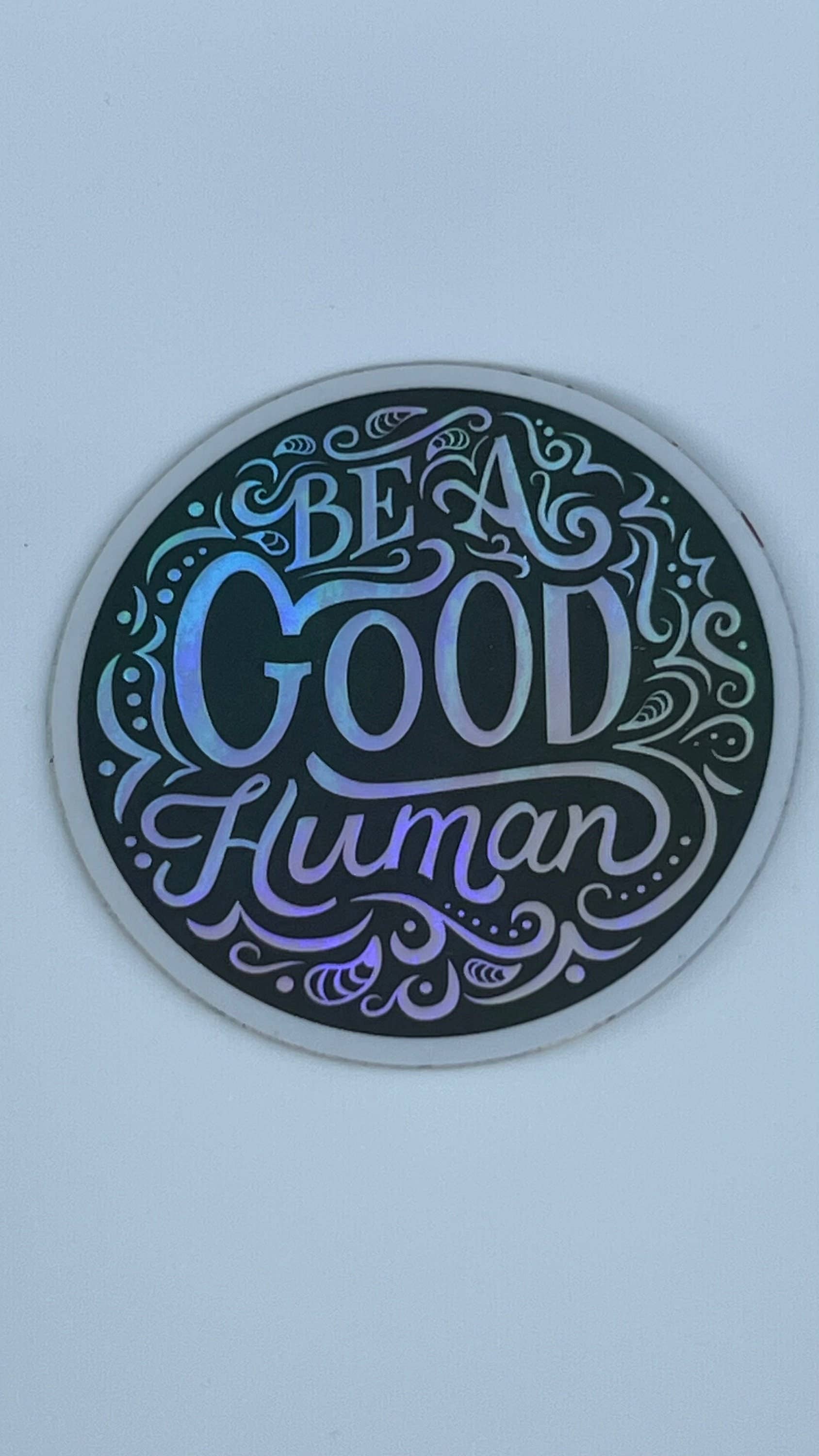 La La & Co - Vente Autocollant - Autocollant holographique Be A Good Human2