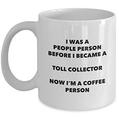 CustomHappy - Wholesale Coffee Mug - Toll Collector Coffee Person Mug
