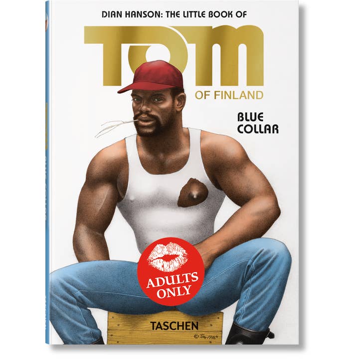 TASCHEN America - Wholesale Humor - The Little Book of Tom. Blue Collar (German, French, English)