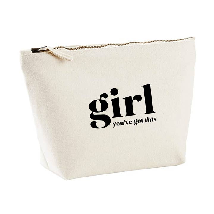 Girl you've got this pouch make up storage bag for wholesale by Word Up Creative