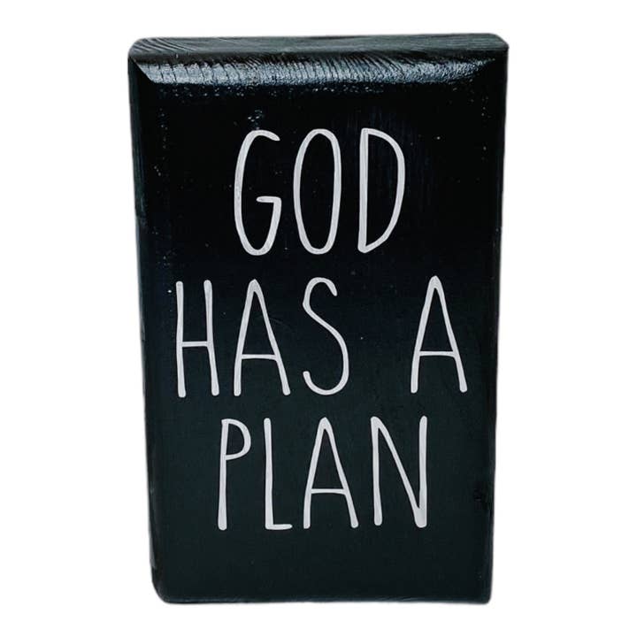 God Has A Plan Black Modern Wood Tabletop Sign for wholesale by Joshua Jar