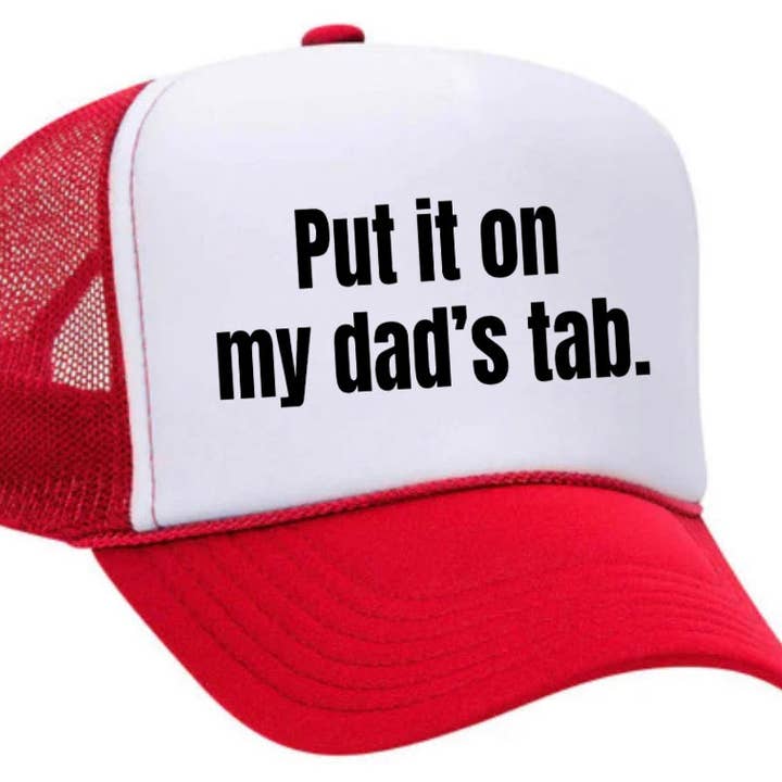Inappropriate Trucker Hats - Wholesale Trucker Hat - Women's - Put It On My Dad’s Tab Trucker Hat3