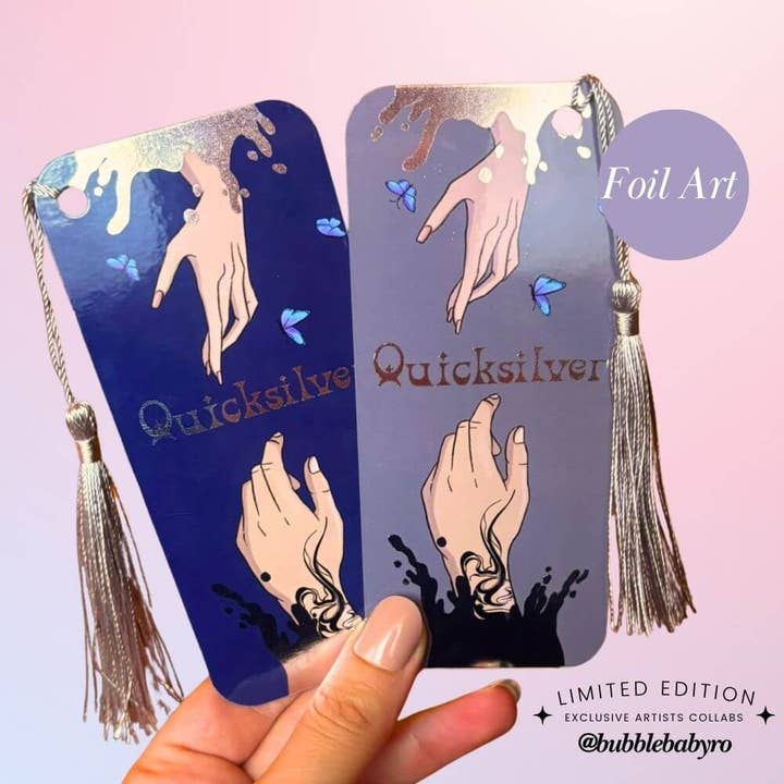 Quicksilver Foiled Bookmark - Limited Edition Collab @bubblebabyro for wholesale by Bookish Queen