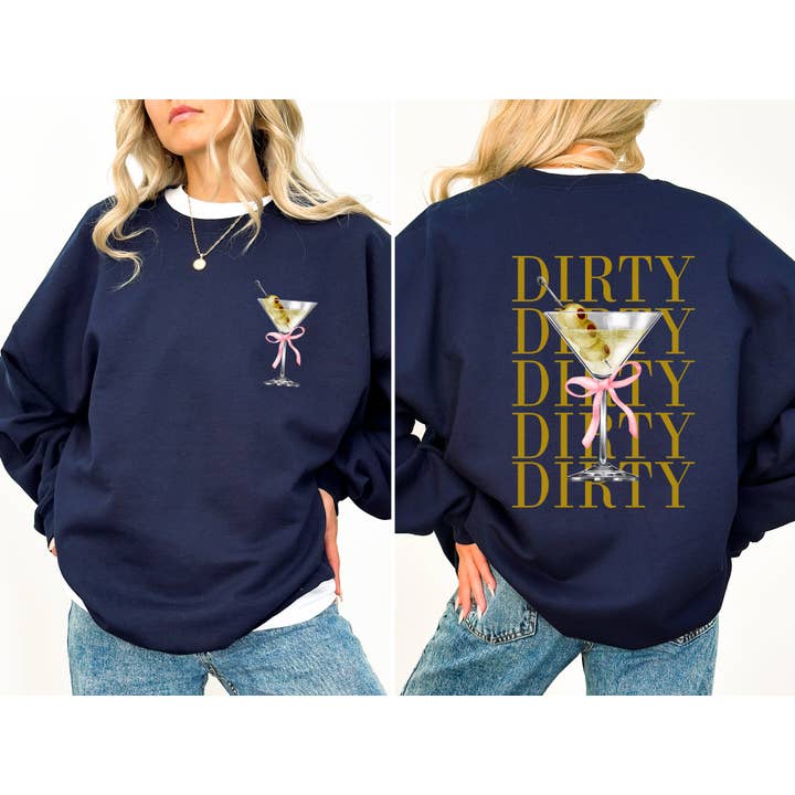 Refinery Number One LLC - Wholesale Graphic Sweatshirt - Women's - Dirty Martini, Olives, Drink, Alcohol, Gin, Vodka Sweatshirt
