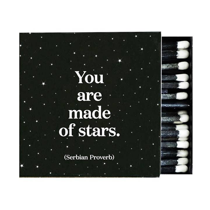 Quotable - Wholesale Matches - Matchboxes - X100 - You Are Made Of Stars (Serbian Proverb)0