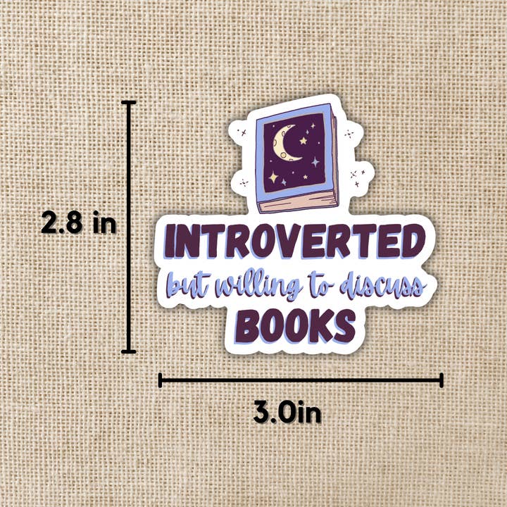 Kingdom of Threads - Wholesale Sticker - Introverted But Willing to Discuss Books Sticker, 3-inch1