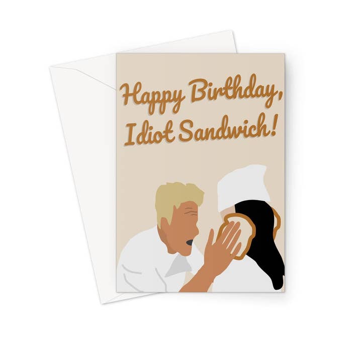Happy Birthday Idiot Sandwich Gordon Ramsay Greeting Card for wholesale by The New Aesthetic