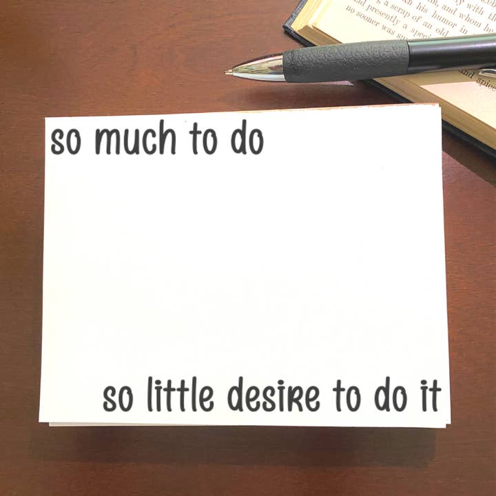 so much to do so little desire to do it for wholesale by Geez Louise Goods