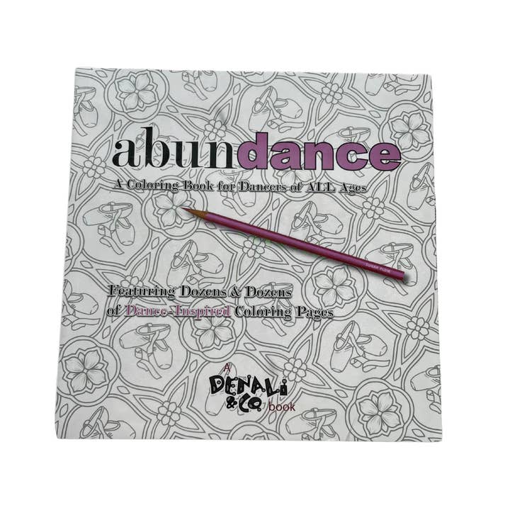 Denali & Co. - Wholesale Coloring Book - Adult - Abundance: A Coloring Book for Dancers