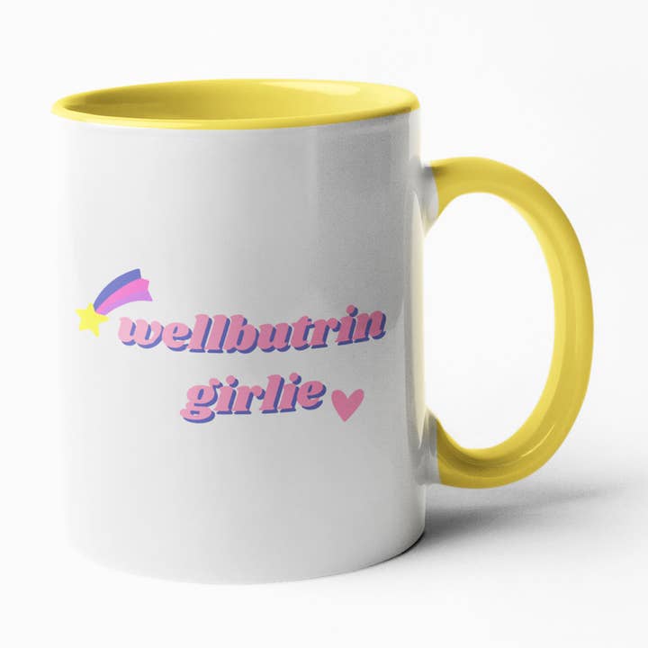 Wellbutrin Girlie - Tazza da caffè per la vendita all'ingrosso da parte di Calm Down Caren