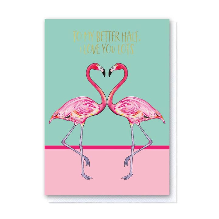 Flora & Fin Flmaingos - To My Better Half, I love You Lots for wholesale by Grace Jackson Design