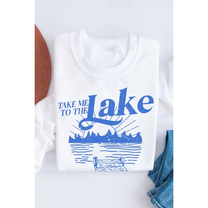 BLUME & CO. - Wholesale Graphic Sweatshirt - Women's - TAKE ME TO THE LAKE Graphic Sweatshirt