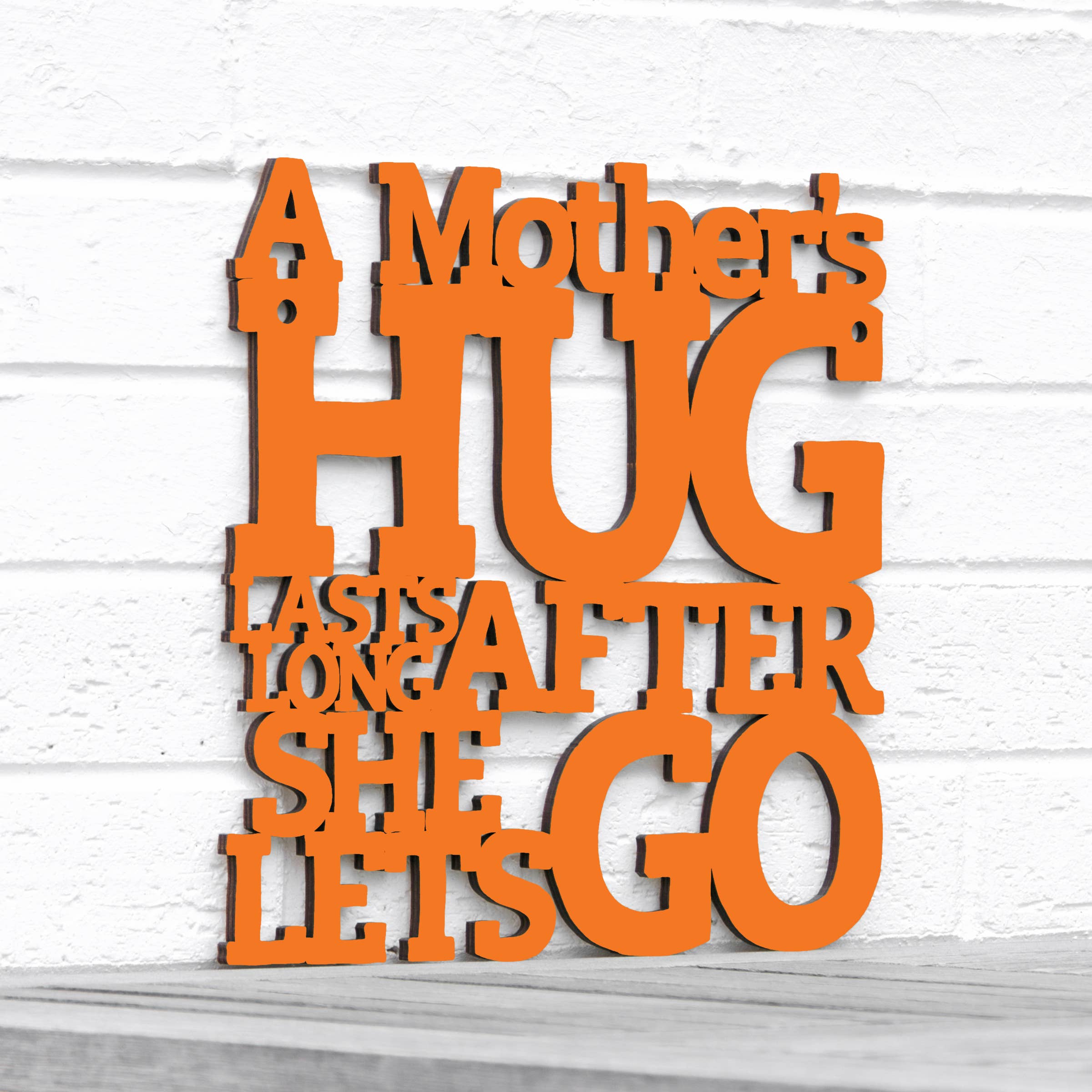 Spunky Fluff - Wholesale Wall Sign - A Mother's Hug Lasts Long1