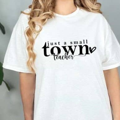 "Just A Small Town" Back 2 School DTF Transfer for wholesale by iHeartCustoms