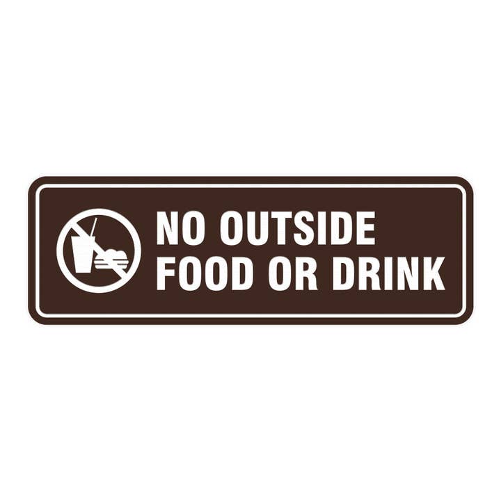 Standard No Outside Food Or Drink Sign for wholesale by All Quality