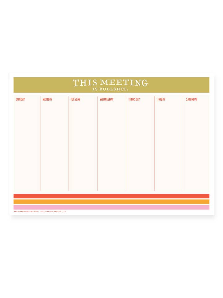 This Meeting Is Bullshit Weekly Planner Notepad for wholesale by Tiramisu Paperie