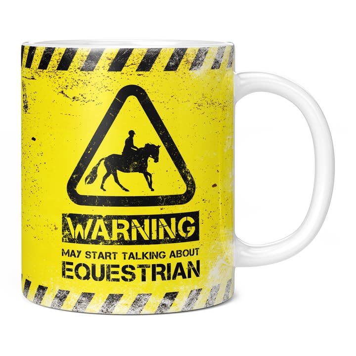 Equestrian Mug - Warning May Start Talking About Equestrian for wholesale by Mug Monster