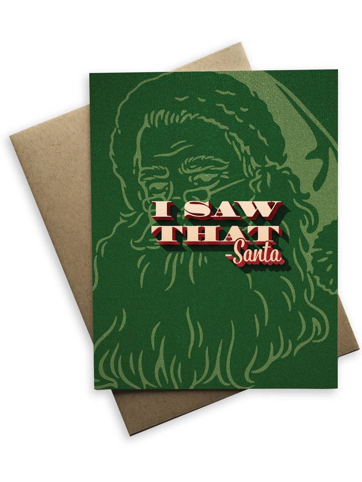 Snarky Christmas - I Saw That Holiday Card Christmas Card for wholesale by Tiramisu Paperie