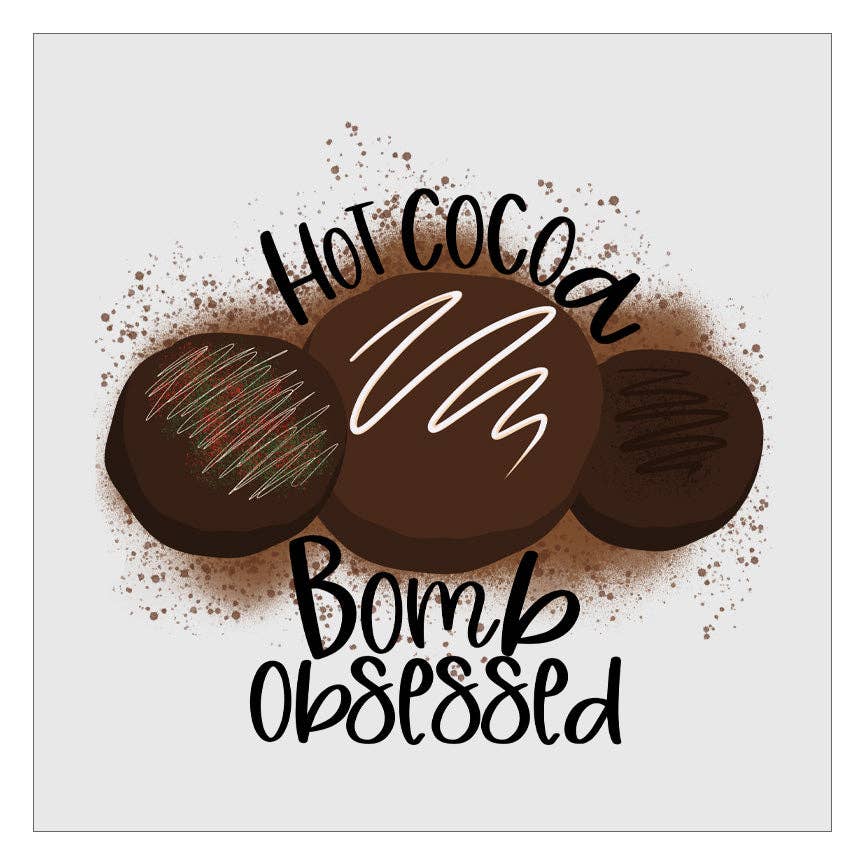 Flawless Transfers - Wholesale Sublimation Transfer - Hot Cocoa Bomb Obsessed DTF Transfer0